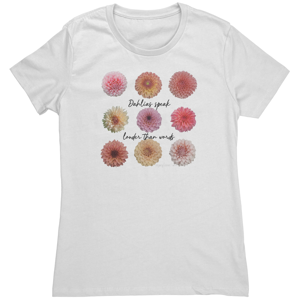 Dahlias_Speak_Louder_than_Words_T-shirt_White_Mockup.png_16439784